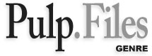 Pulp.Files: A Bibliography of Books and Articles About the Various Genres of the Pulp Magazines