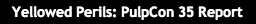 Yellowed Perils: PulpCon 35 Report